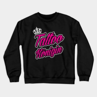 Tattoo königin (white) Crewneck Sweatshirt